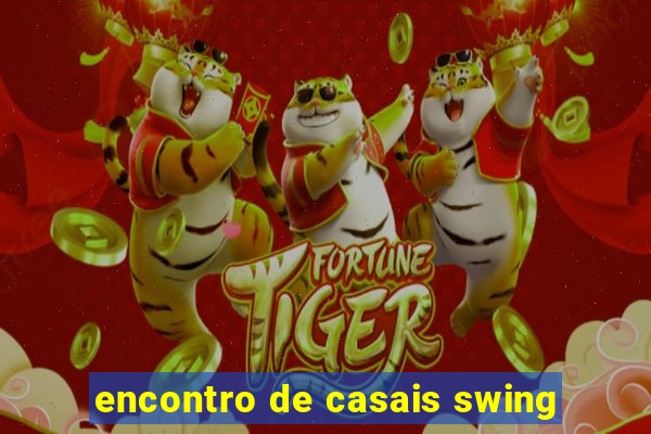 encontro de casais swing